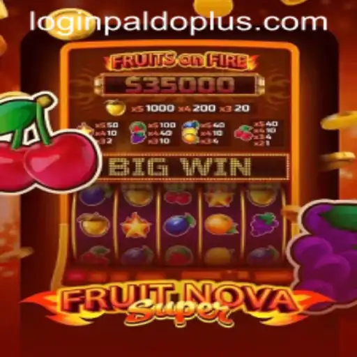 Exploring FruitNovaSuper: An Innovative Gaming Experience with Paldoplus
